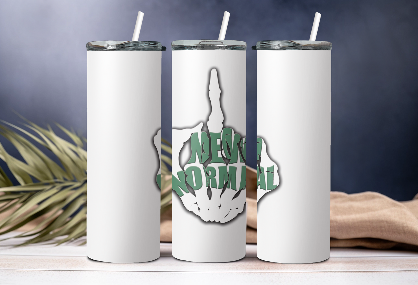 F*ck New Normal: 20 oz Skinny Straight Custom Metal Tumbler